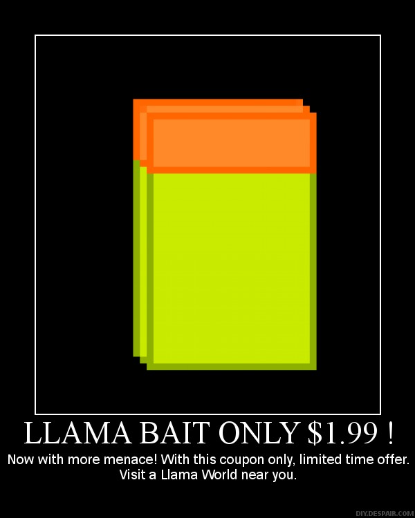 Attached picture 5447756-llamabaitposter.jpg