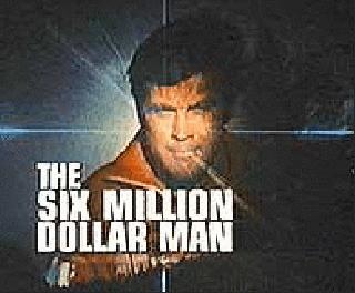 Attached picture 6135741-six_million_dollar_man.jpg